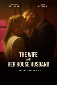 The Wife and Her House Husband The Wife and Her House Husband