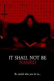 It Shall Not Be Named It Shall Not Be Named