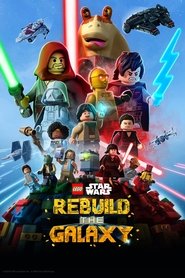 LEGO Star Wars: Rebuild the Galaxy LEGO Star Wars: Rebuild the Galaxy