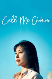 Call Me Chihiro Call Me Chihiro