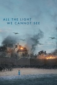 All the Light We Cannot See All the Light We Cannot See