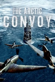 The Arctic Convoy The Arctic Convoy