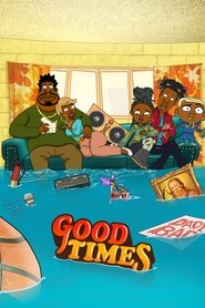 Good Times Good Times