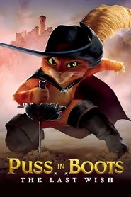 Puss in Boots: The Last Wish Puss in Boots: The Last Wish