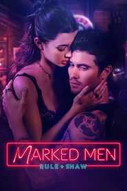Marked Men: Rule + Shaw Marked Men: Rule + Shaw