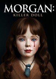 Morgan: Killer Doll Morgan: Killer Doll