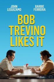 Bob Trevino Likes It Bob Trevino Likes It