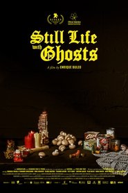 Still Life with Ghosts Still Life with Ghosts