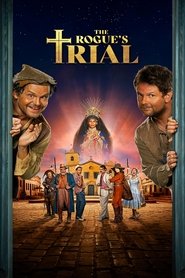 The Rogue’s Trial The Rogue’s Trial