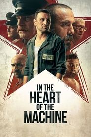 In the Heart of the Machine In the Heart of the Machine
