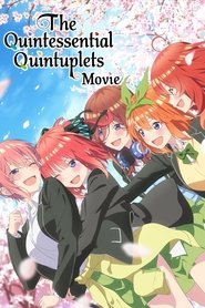 The Quintessential Quintuplets Movie The Quintessential Quintuplets Movie