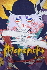 Mononoke the Movie: The Phantom in the Rain Mononoke the Movie: The Phantom in the Rain