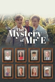 The Mystery of Mr. E The Mystery of Mr. E