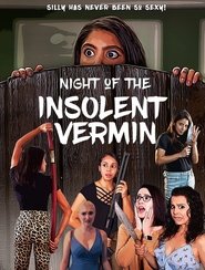 Night of the Insolent Vermin Night of the Insolent Vermin