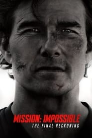 Mission: Impossible – The Final Reckoning Mission: Impossible – The Final Reckoning