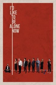 I’d Like to Be Alone Now I’d Like to Be Alone Now