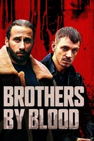 Brothers by Blood Brothers by Blood