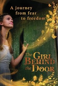 The Girl Behind the Door The Girl Behind the Door