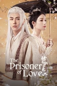 The Prisoner of Love The Prisoner of Love