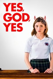 Yes, God, Yes Yes, God, Yes