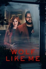 Wolf Like Me Wolf Like Me