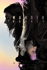 Wander Darkly Wander Darkly