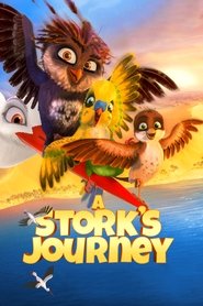 A Stork’s Journey A Stork’s Journey