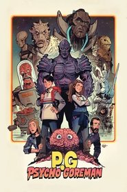 PG: Psycho Goreman PG: Psycho Goreman