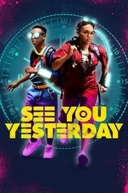 See You Yesterday See You Yesterday