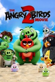 The Angry Birds Movie 2 The Angry Birds Movie 2
