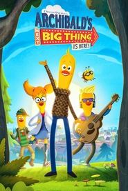 Archibald’s Next Big Thing Is Here