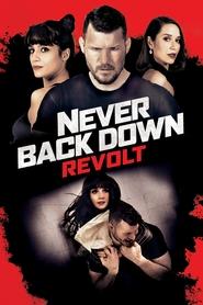 Never Back Down: Revolt Never Back Down: Revolt