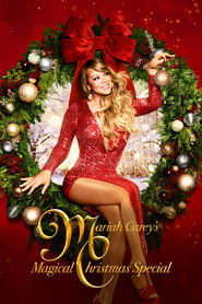 Mariah Carey’s Magical Christmas Special Mariah Carey’s Magical Christmas Special