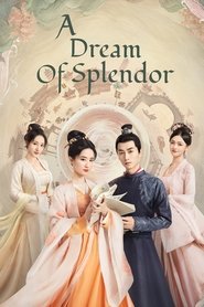 A Dream of Splendor A Dream of Splendor