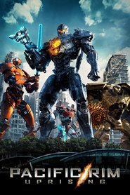 Pacific Rim: Uprising Pacific Rim: Uprising