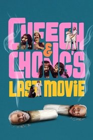Cheech & Chong’s Last Movie Cheech & Chong’s Last Movie