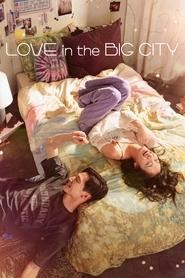 Love in the Big City Love in the Big City