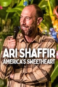 Ari Shaffir: America’s Sweetheart Ari Shaffir: America’s Sweetheart