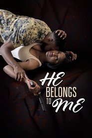 He Belongs to Me He Belongs to Me