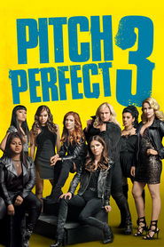 Pitch Perfect 3 Pitch Perfect 3
