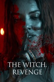 The Witch. Revenge The Witch. Revenge