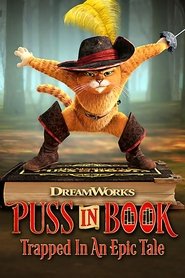 Puss in Book: Trapped in an Epic Tale Puss in Book: Trapped in an Epic Tale